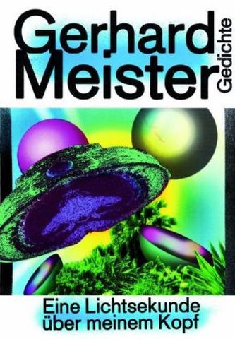 Eine Lichtsekunde über meinem Kopf Eine Lichtsekunde über meinem Kopf