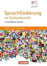 Sprachförderung im Fachunterricht an beruflichen Schulen