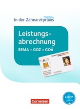 Leistungsabrechnung BEMA + GOZ + GOÄ, Schülerbuch