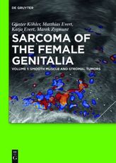 Sarcoma of the female genitalia. Vol.1