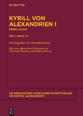 Kyrill von Alexandrien - Contra Iulianum. Bd.1