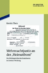 Wehrmachtjustiz an der 'Heimatfront'