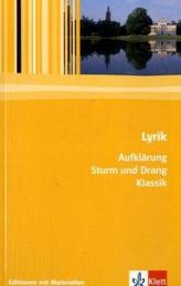 Lyrik: Aufklärung / Sturm und Drang / Klassik