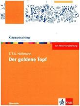 Klausurtraining: E.T.A Hoffmann 'Der goldene Topf'