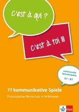 77 kommunikative Spiele - Französischer Wortschatz in 10 Minuten