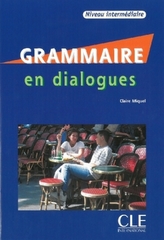 Grammaire en dialogues - Niveau intermédiaire, m. Audio-CD