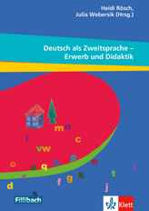 Deutsch als Zweitsprache - Erwerb und Didaktik