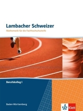 Lambacher-Schweizer für die Fachhochschulreife, Berufskolleg I, Lösungen