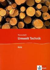 Holz, 7.-10. Schuljahr