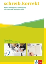 schreib.korrekt - Für den Beruf oder die Berufsausbildung