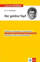 Lektürehilfen E.T.A. Hoffmann 'Der goldne Topf'