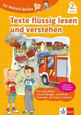 Die Deutsch-Helden - Texte flüssig lesen und verstehen 2. Klasse