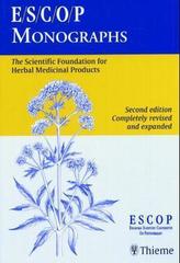 ESCOP Monographs - The Scientific Foundation of Herbal Medicinal Products