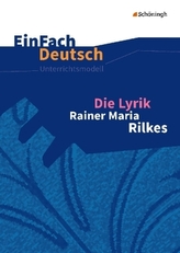 Die Lyrik Rainer Maria Rilkes