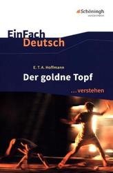 E.T.A. Hoffmann: Der goldne Topf