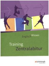 EnglischWissen - Training Zentralabitur - Neubearbeitung