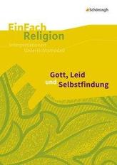 Gott, Leid und Selbstfindung