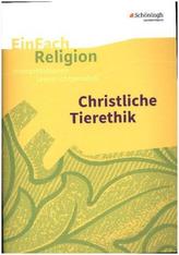 Christliche Tierethik