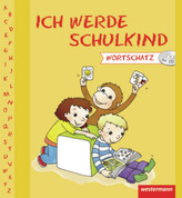 Ich werde Schulkind, Wortschatz m. 2 Audio-CDs