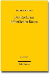 Das Recht am öffentlichen Raum