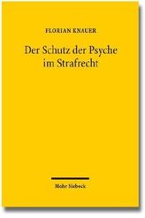 Der Schutz der Psyche im Strafrecht
