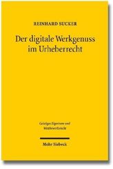 Der digitale Werkgenuss im Urheberrecht
