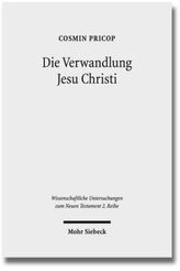 Die Verwandlung Jesu Christi