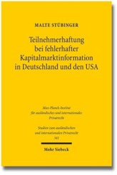 Teilnehmerhaftung bei fehlerhafter Kapitalmarktinformation in Deutschland und den USA