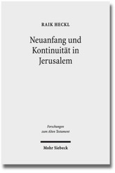 Neuanfang und Kontinuität in Jerusalem