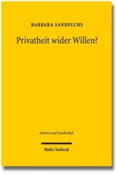Privatheit wider Willen?