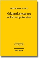 Geldmarktsteuerung und Krisenprävention