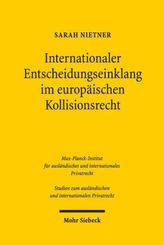 Internationaler Entscheidungseinklang im europäischen Kollisionsrecht