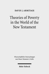Theories of Poverty in the World of the New Testament