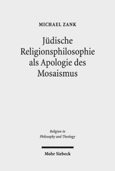 Jüdische Religionsphilosophie als Apologie des Mosaismus