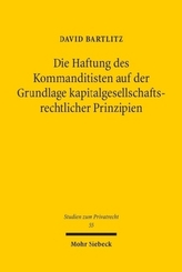 Die Haftung des Kommanditisten auf der Grundlage kapitalgesellschaftsrechtlicher Prinzipien