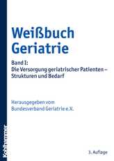 Weißbuch Geriatrie. Bd.1