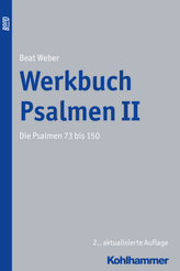 Die Psalmen 73 bis 150