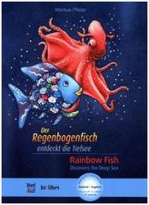 Der Regenbogenfisch entdeckt die Tiefsee, Deutsch-Englisch. Rainbowfish Discovers the Deep Sea