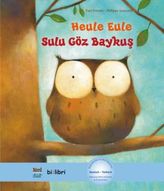 Heule Eule, Deutsch-Türkisch. Sulu göz baykus