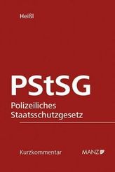 PStSG Polizeiliches Staatsschutzgesetz, Kurzkommentar (f. Österreich)