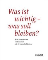 Was ist wichtig - was soll bleiben?