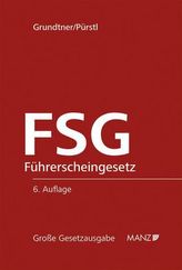 FSG Führerscheingesetz (f. Österreich)