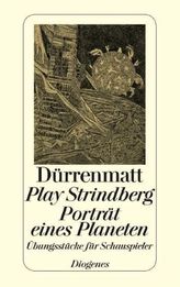 Play Strindberg. Porträt eines Planeten