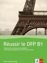 Réussir le DFP B1, m. Audio-CD