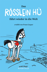Das Rösslein Hü fährt wieder in die Welt. Bd.2