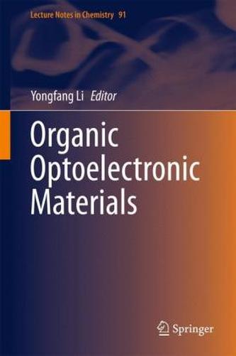 Organic Optoelectronic Materials Organic Optoelectronic Materials