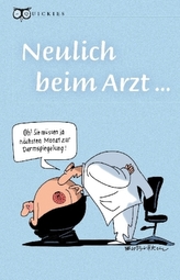 Neulich beim Arzt ...