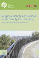 Religious Identity and Renewal in the Twenty-first Century