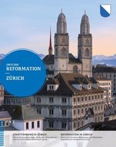 Orte der Reformation, Zürich