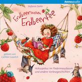 Erdbeerinchen Erdbeerfee. Hokuspokus im Fledermausbaum und andere Vorlesegeschichten, 1 Audio-CD